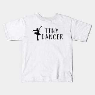 Tiny Dancer Kids T-Shirt